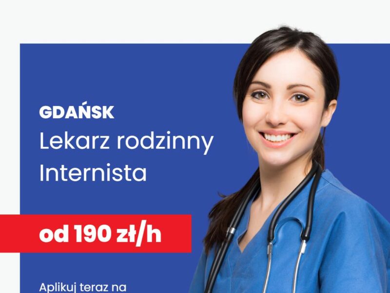 Przychodnia Medunit Gdańsk poszukuje lekarza specjalisty Medycyny Rodzinnej
