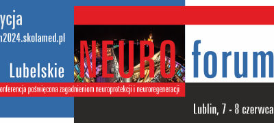 Konferencja Naukowo-Szkoleniowa: VIII Lubelskie NEUROforum