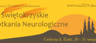 Konferencja Naukowo-Szkoleniowa: XVI Świętokrzyskie Spotkania Neurologiczne