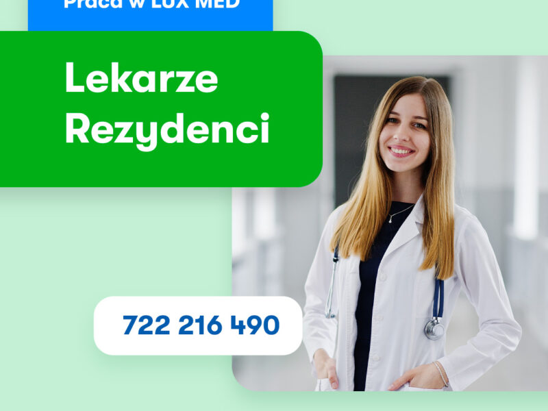 Lekarz Rezydent - Poznań / Kalisz / Szczecin