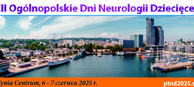 Konferencja Naukowo-Szkoleniowa XII Ogólnopolskie Dni Neurologii Dziecięcej