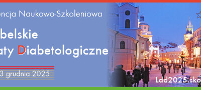 Konferencja Naukowo-Szkoleniowa IX Lubelskie Debaty Diabetologiczne