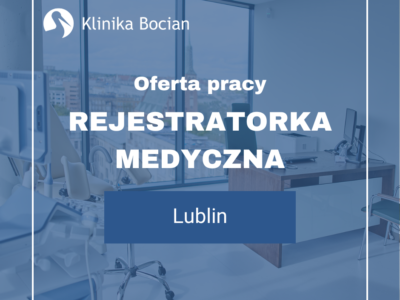 Rejestratorka medyczna (Lublin)
