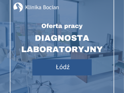 Diagnosta Laboratoryjny Klinika Bocian