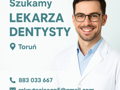 Bydgoszcz/Toruń - lekarz dentysta
