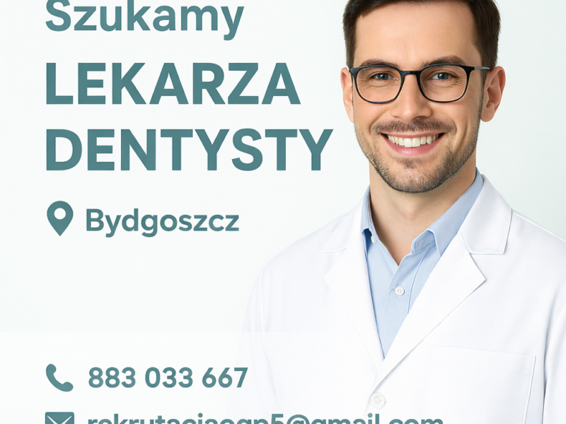 Lekarz dentysta - Bydgoszcz