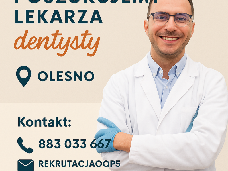 Lekarz dentysta - Olesno
