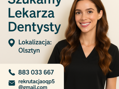 Lekarz dentysta - Olsztyn