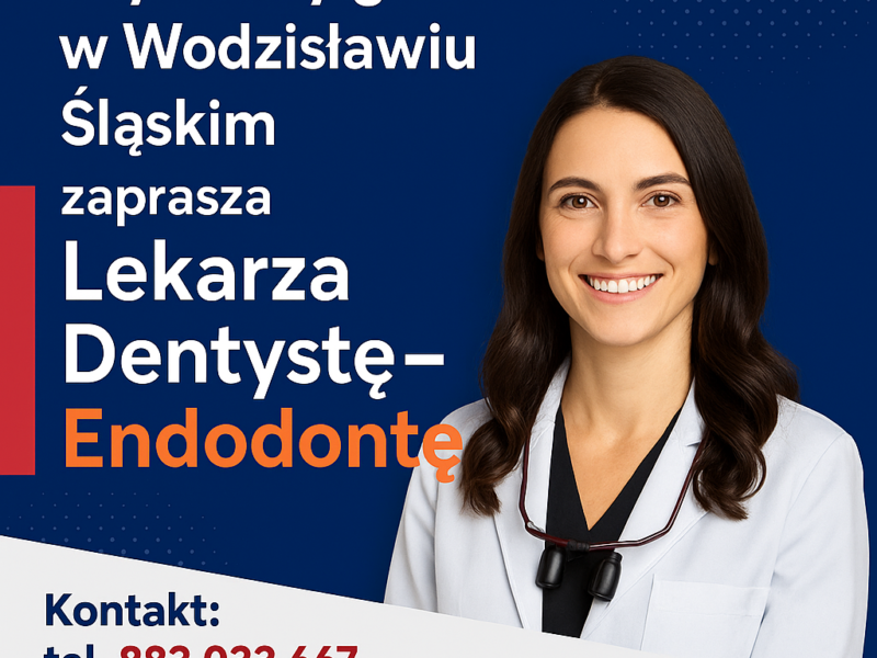Lekarz dentysta - Wodzisław Śląski