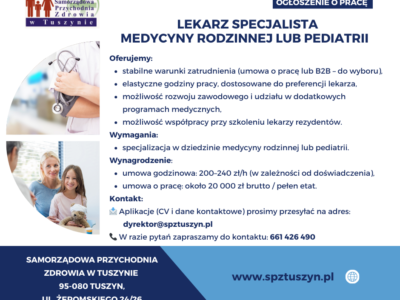 Zatrudnimy Specjalistę/kę Medycyn Rodzinnej lub Pediatrii