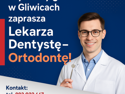 Gliwice-lekarz ortodonta