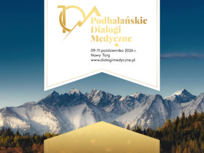 Jubileuszowe - X Podhalańskie Dialogi Medyczne